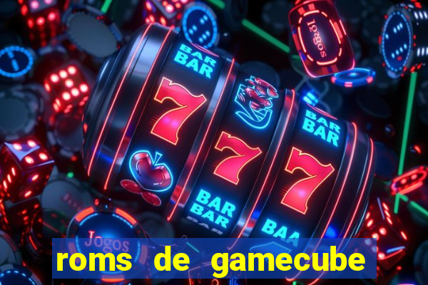 roms de gamecube pt br